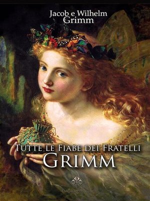 cover image of Tutte le Fiabe dei fratelli Grimm